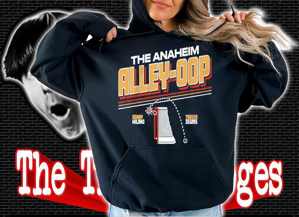 Trevor Zegras And Sonny Milano The Anaheim Alley-Oop Shirt