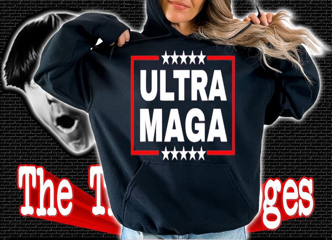 Ultra Maga Trump Shirt hoodie
