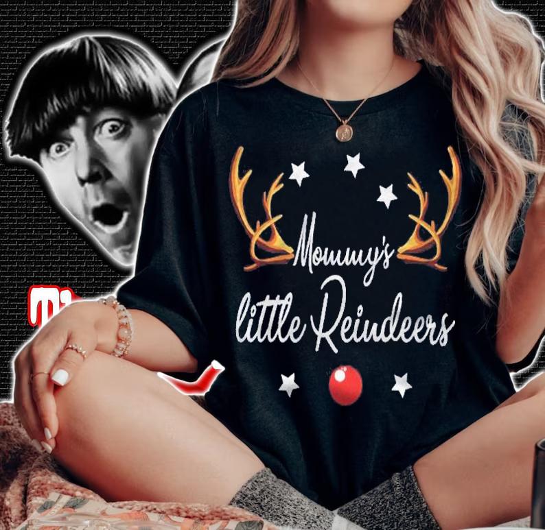 Mommys Little Reindeers Funny Reindeers Christmas Shirt woman shirt