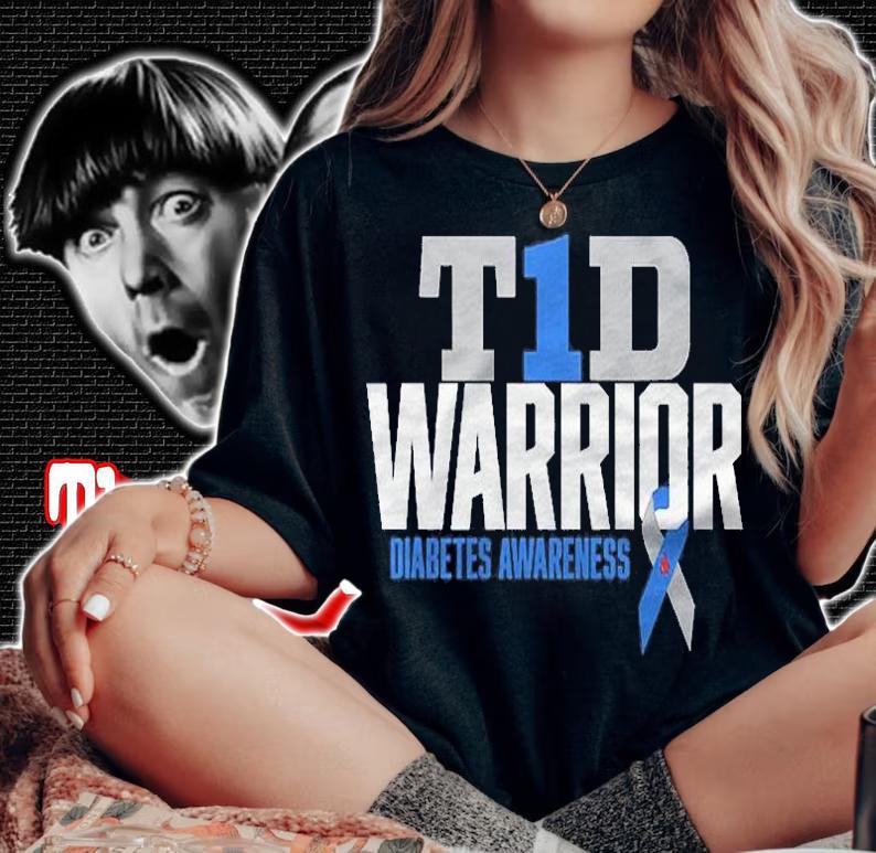 T1d Warrior Type 1 Diabetes Awareness Diabetic Shirt woman shirt