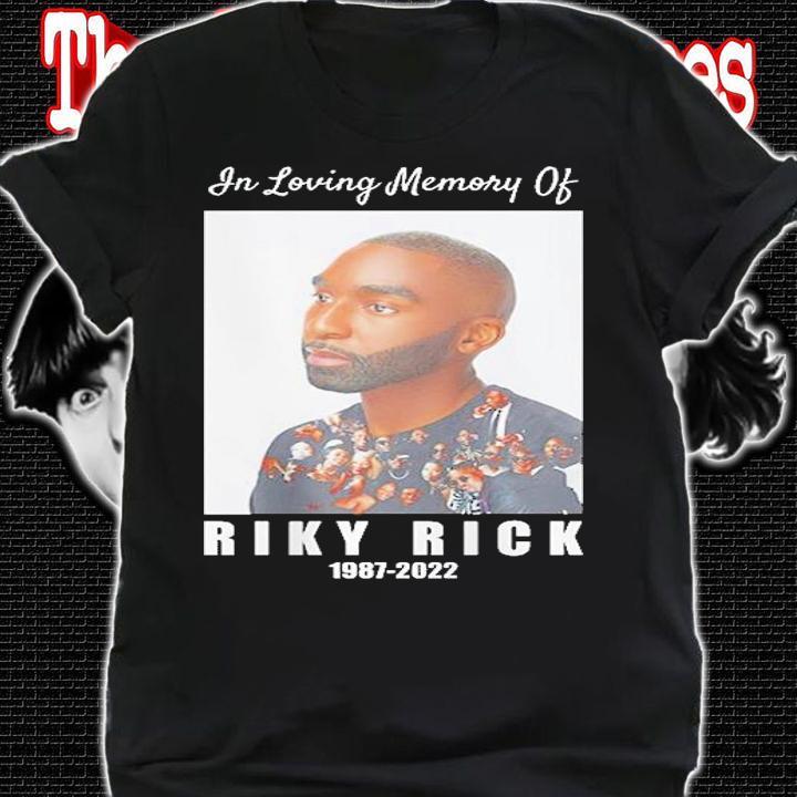 In Loving Memory Of Riky Rick 1987-2022 T-Shirt shirt