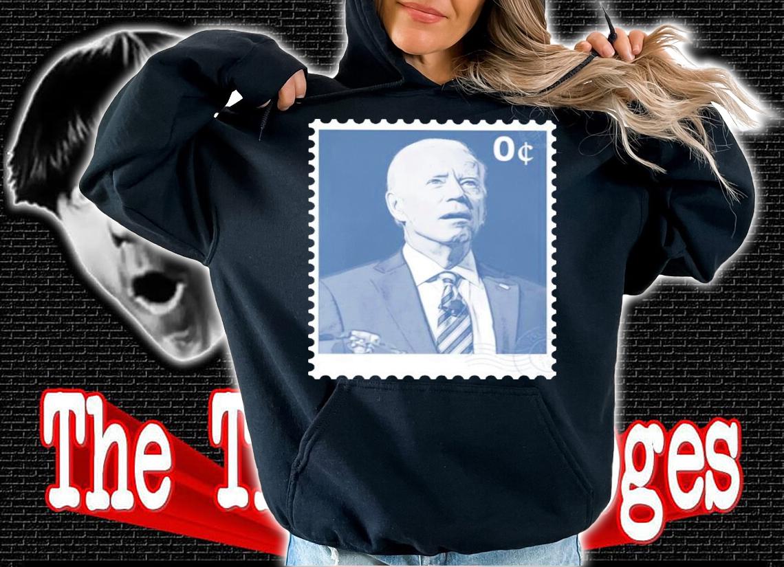 Joe Biden Zero Cent Stamp Shirt hoodie