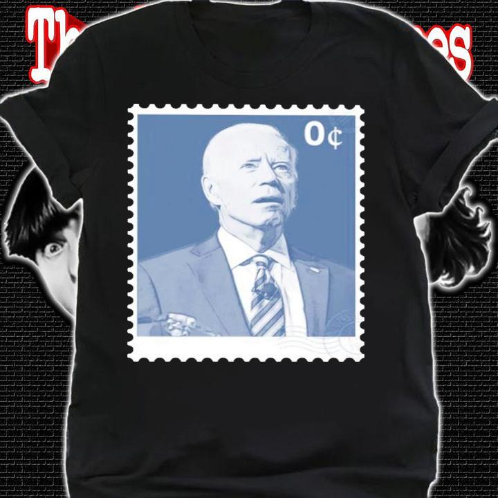 Joe Biden Zero Cent Stamp Shirt shirt