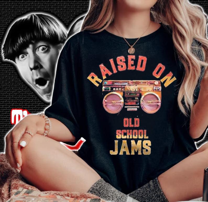 Raised On Old School Jams Vintage Hip Hop R&B Music Shirt woman shirt