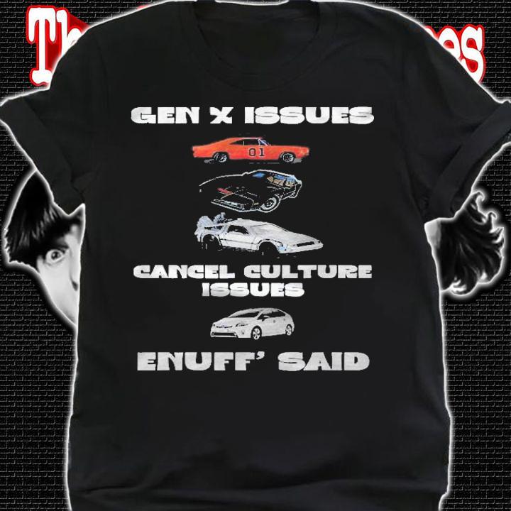 Funny Cars Generation X Cancel Culture Novelty Shirt shirt