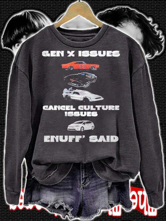 Funny Cars Generation X Cancel Culture Novelty Shirt sweatshirt