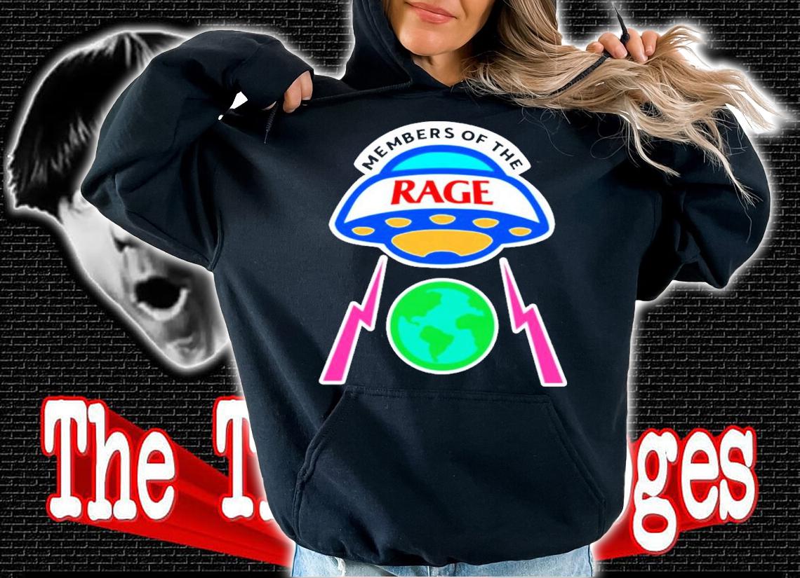 Members Of The Rage Shirt hoodie