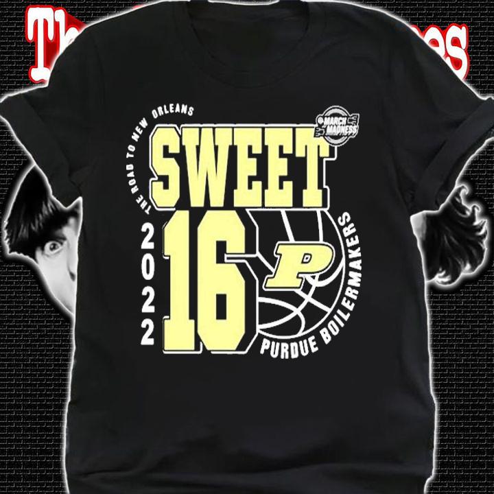 Purdue Boilermakers Sweet 16 Ncaa Mens Basketball 2022 T-Shirt shirt