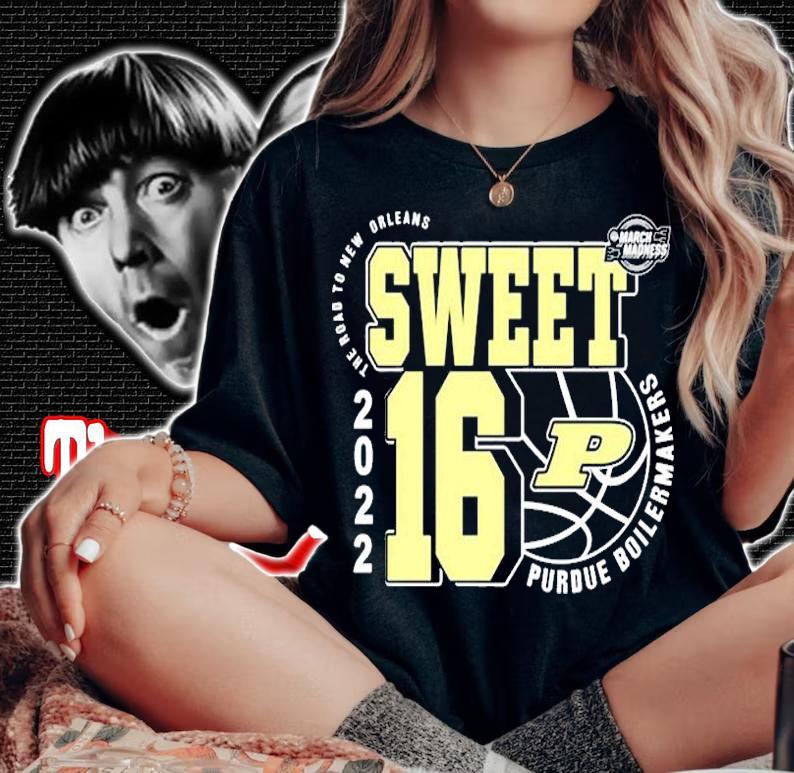 Purdue Boilermakers Sweet 16 Ncaa Mens Basketball 2022 T-Shirt woman shirt