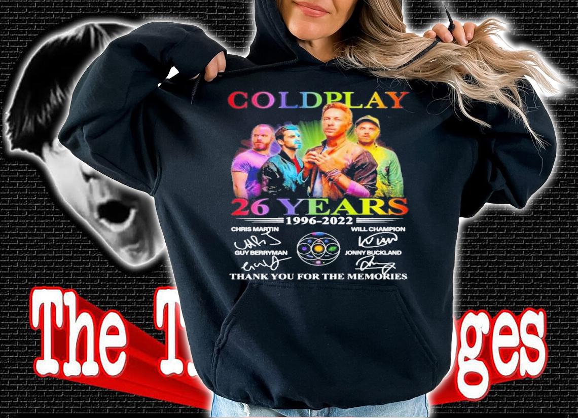 Coldplay 26 Years 1996-2022 Signatures Thank You For The Memories Shirt hoodie