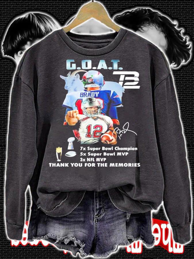 Tom Brady GOAT 7x Super Bowl Champions 5x Super Bowl MVP 3x NFL MVP Signatures Thank You For The Memories Shirt sweatshirt