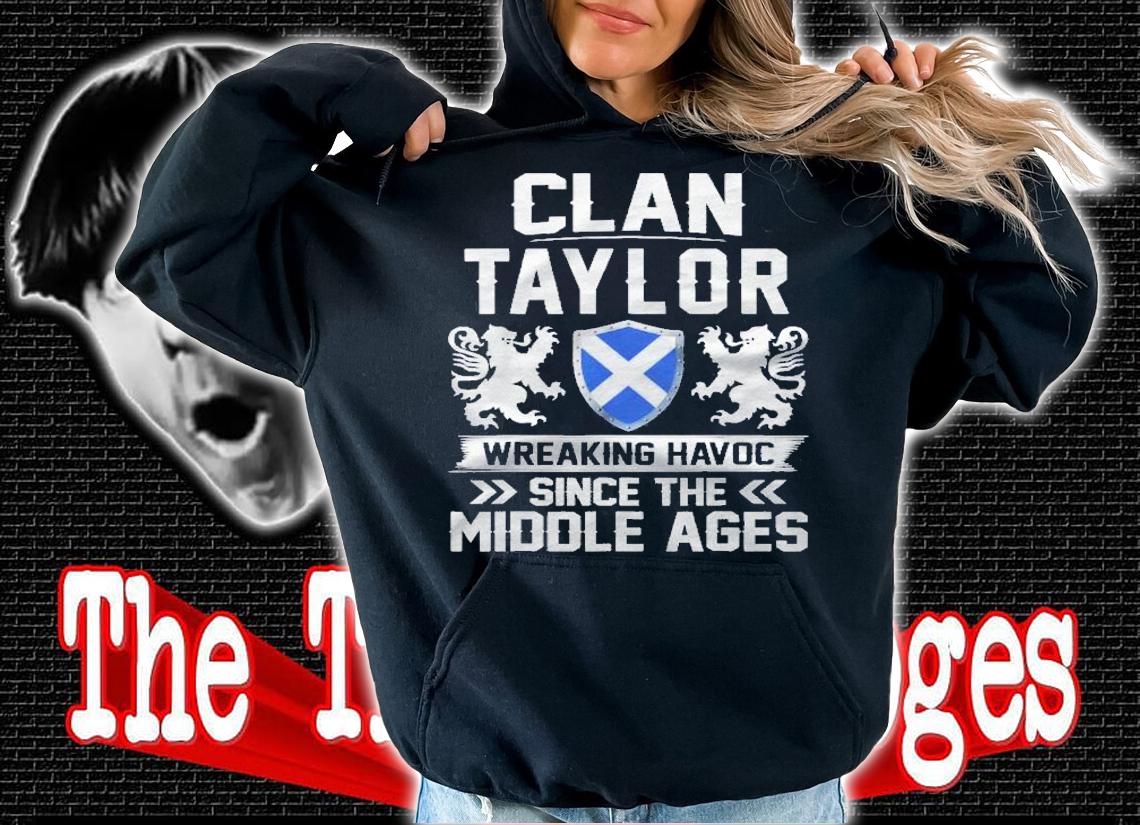 Clan Taylor Scottish Family Scotland Shirt hoodie
