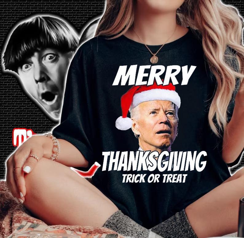 Funny Joe Biden Merry Thanksgiving Trick Or Treat Santa Hat T-Shirt woman shirt