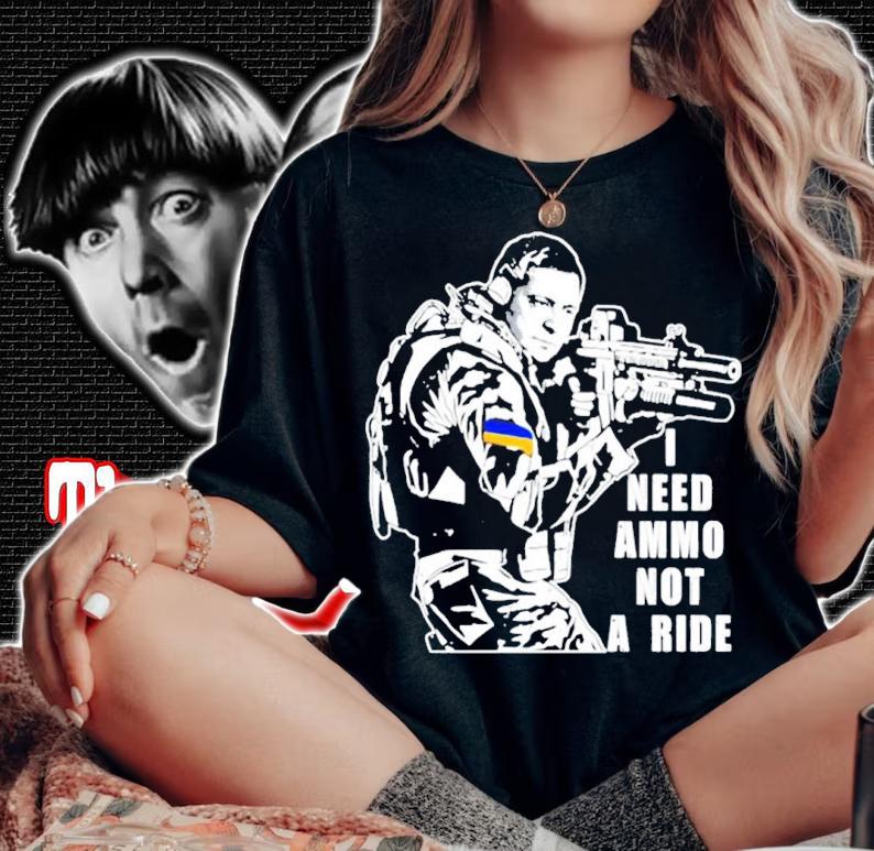 Illia Ponomarenko I Need Ammo Not A Ride Zelensky Shirt woman shirt