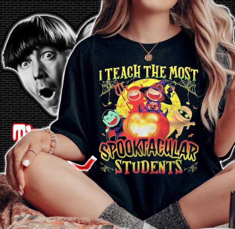 Halloween Teacher I Teach The Most Spooktacular Students Shirt