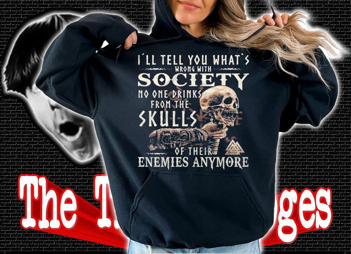 Ill Tell You Whats Wrong With Society Viking Vegvisir shirt