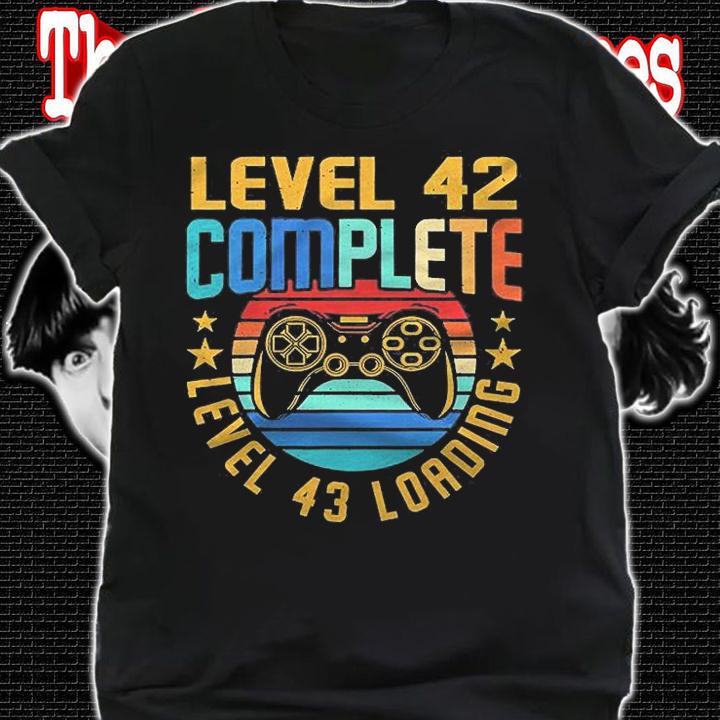 Level 42 Complete Level 43 Loading 42Nd Birthday Video Gamer Shirt