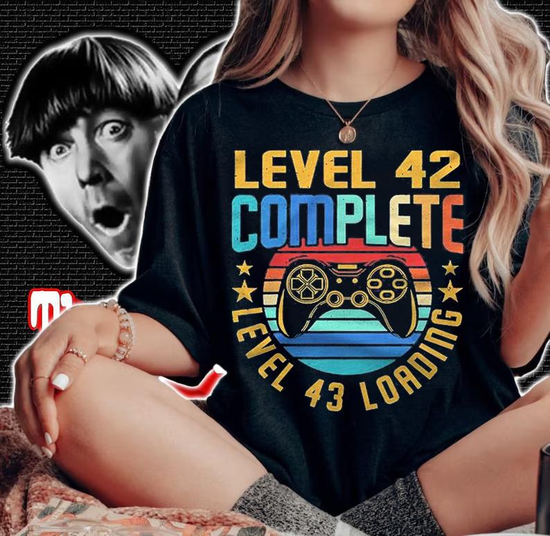 Level 42 Complete Level 43 Loading 42Nd Birthday Video Gamer Shirt