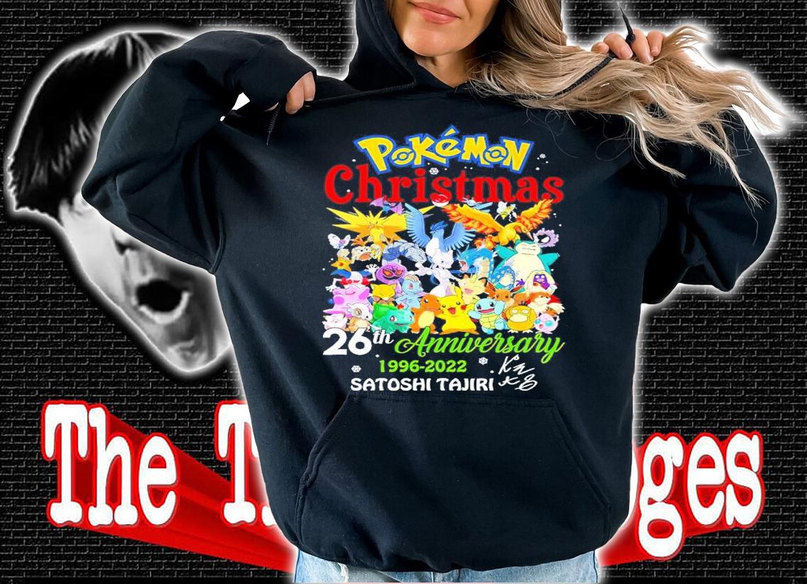 Pokemon Christmas 26th Anniversary 1996-2022 Satoshi Tajiri Shirt hoodie