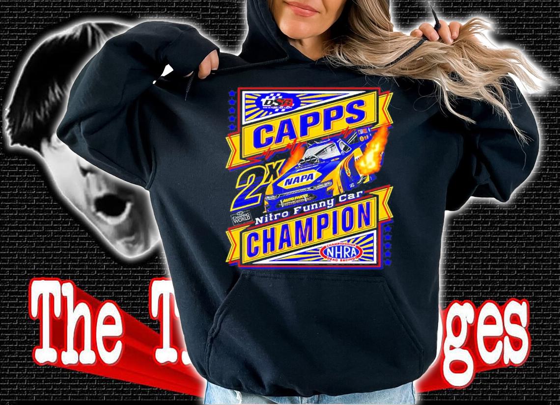 Ron Capps 2X Nitro Funny Car Champion T-Shirt hoodie