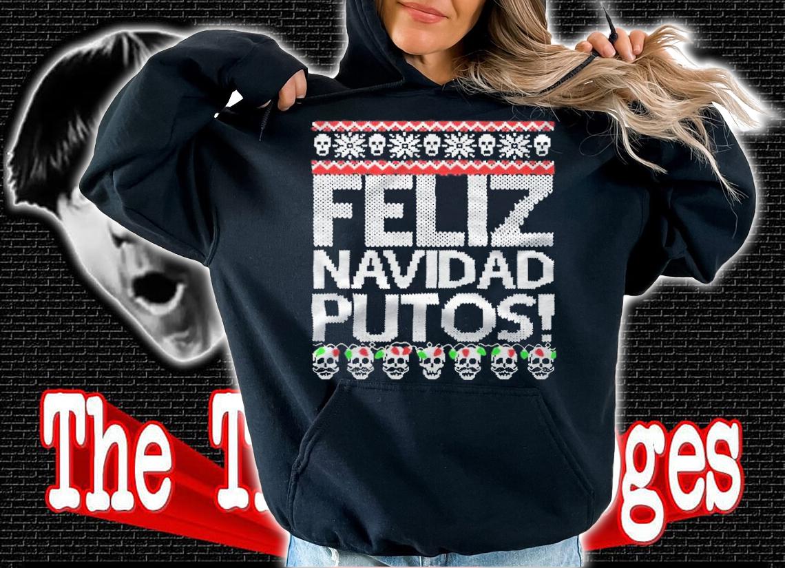 Ugly feliz navidad putos Christmas 2021 T-shirt