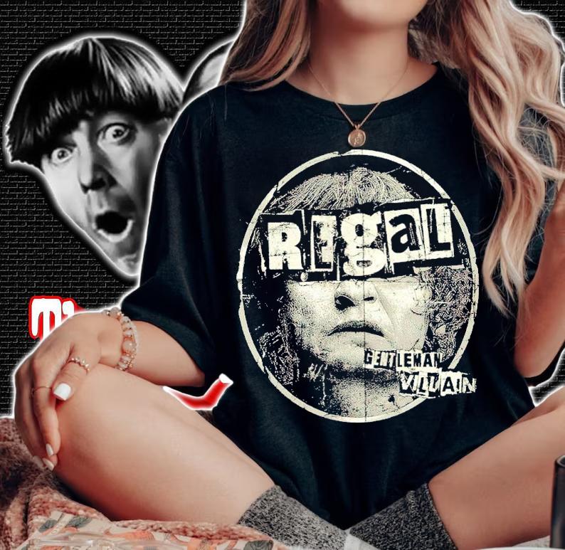 William Lord Steven Regal Gentleman Villain Shirt woman shirt