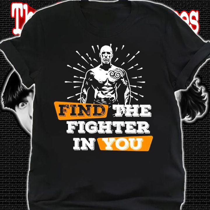 Find The Fighter In You Shirt shirt