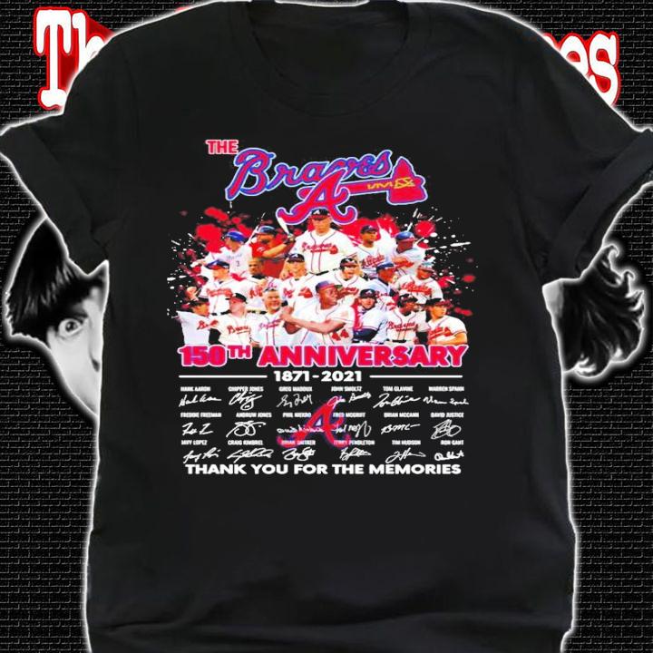 The Atlanta Braves 150th anniversary 1871-2021 signatures shirt