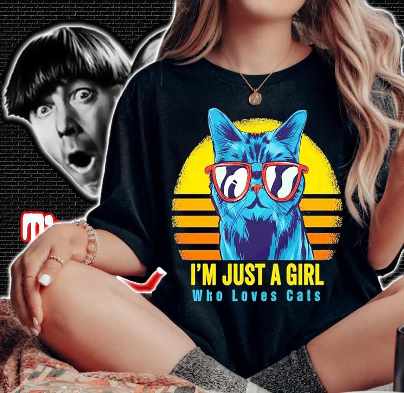 Cat I'm just a girl who loves cats vintage shirt woman shirt