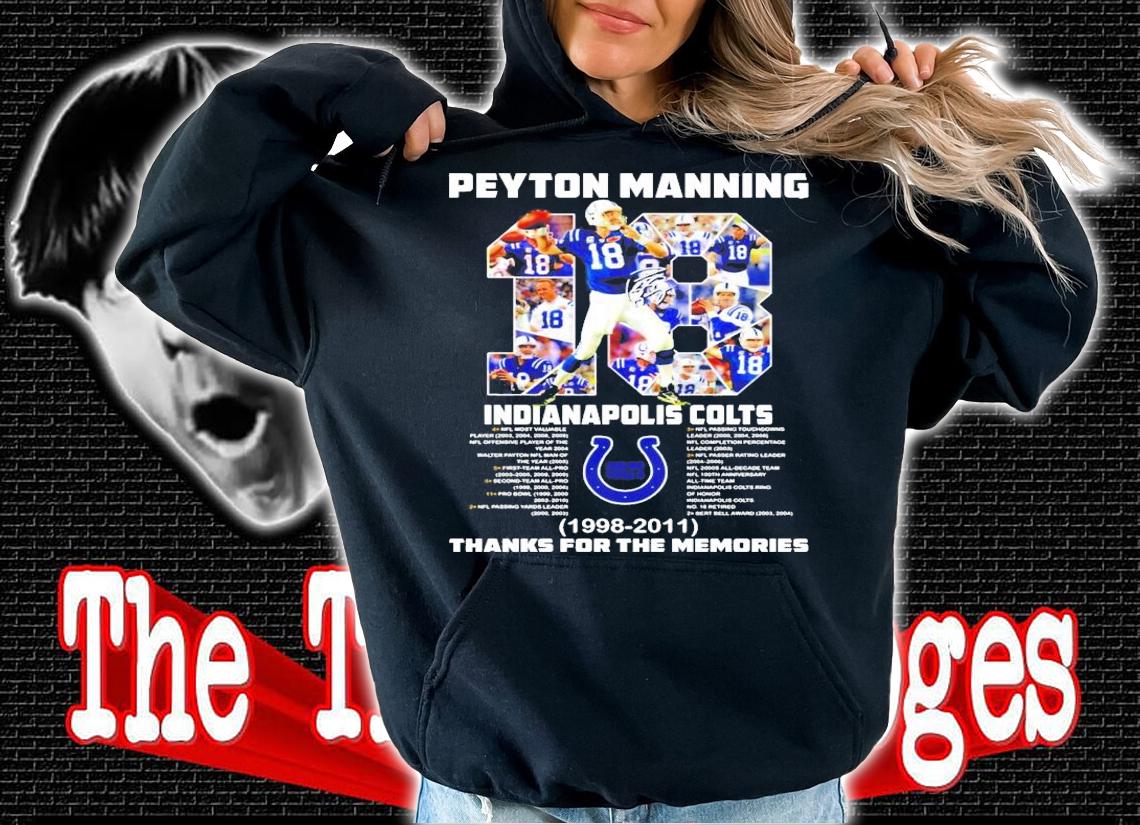 Peyton Manning Indianapolis Colts 1998-2011 thanks for the memories t-shirt