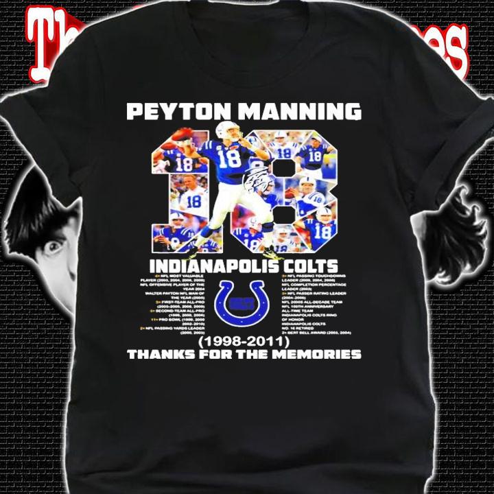 Peyton Manning Indianapolis Colts 1998-2011 thanks for the memories t-shirt