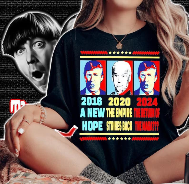 Trump 2016 a new hope Joe Biden 2020 the empire strikes back 2024 the return of the maga shirt t-shirt