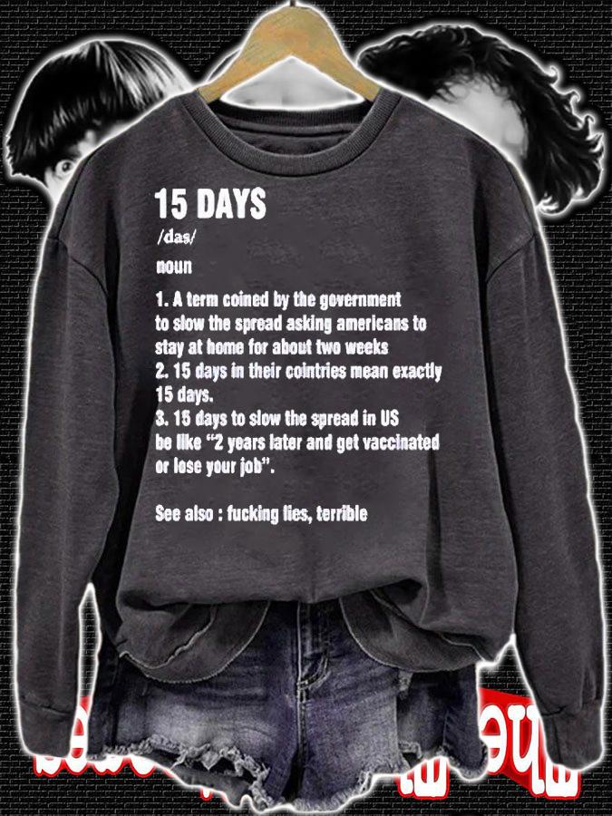 15 days to slow the spread T-shirt