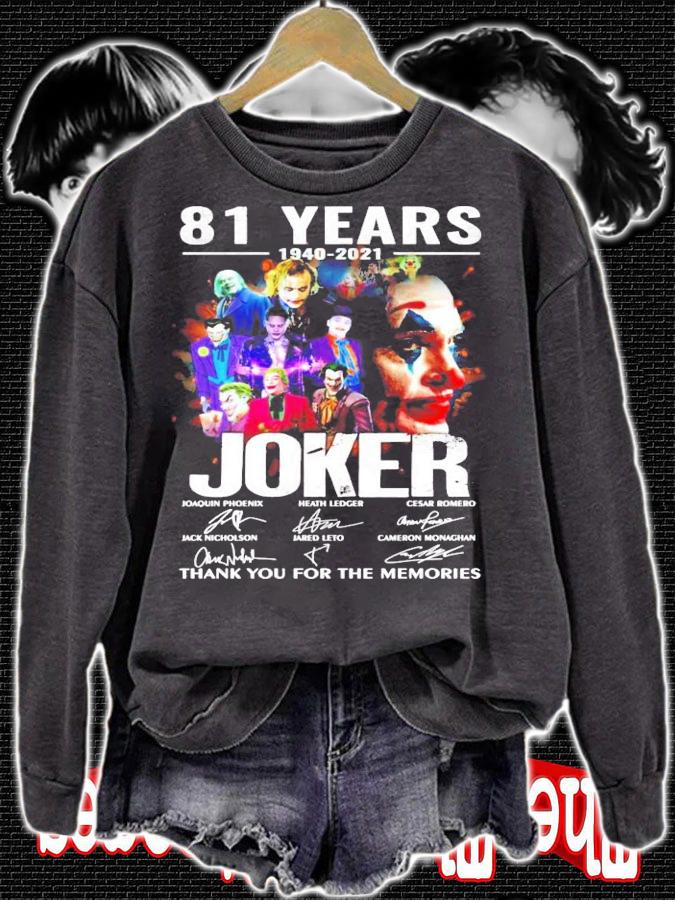 81 years 1940-2021 Joker signature thank you for the memories shirt sweatshirt