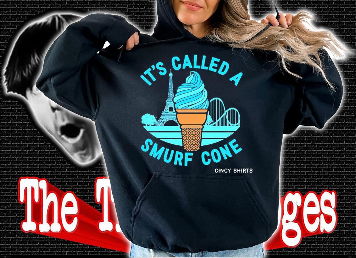 It's called a smurf cone cincy shirts