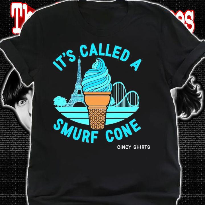It's called a smurf cone cincy shirts