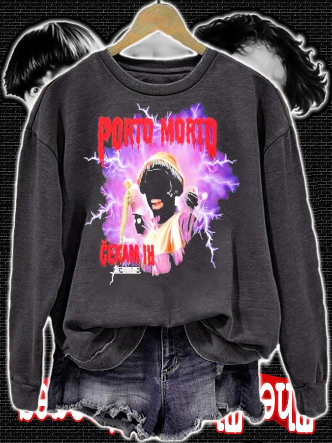 Porto morto 7 dana cekam ih shirt sweatshirt