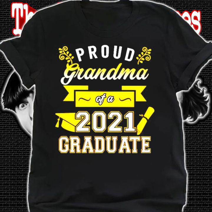 Proud Grandma of a 2021 graduate shirt