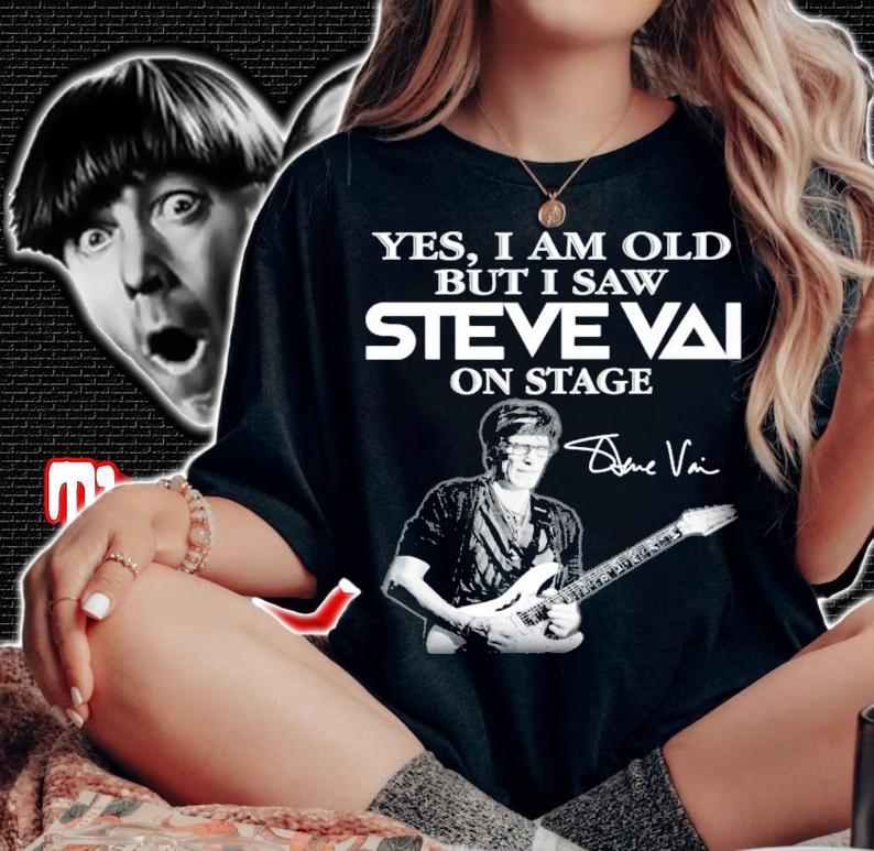 Yes I am old but I saw Steve Val on stage signature t-shirt