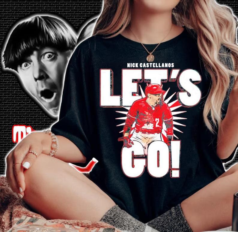 Nick Castellanos let's go shirt woman shirt