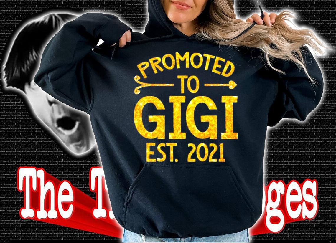 Promoted to Gigi est 2021 shirt