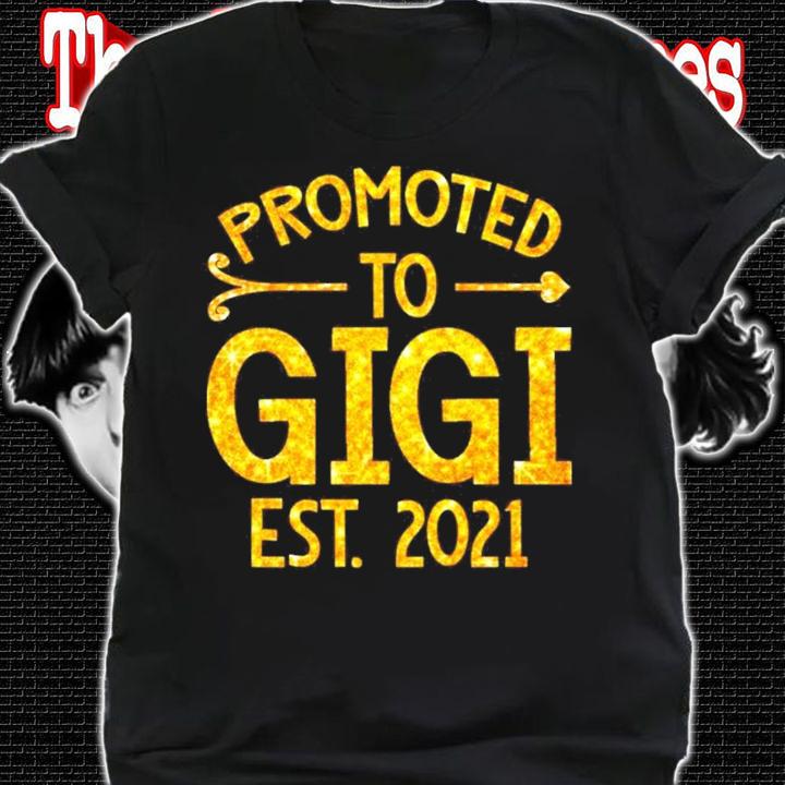 Promoted to Gigi est 2021 shirt