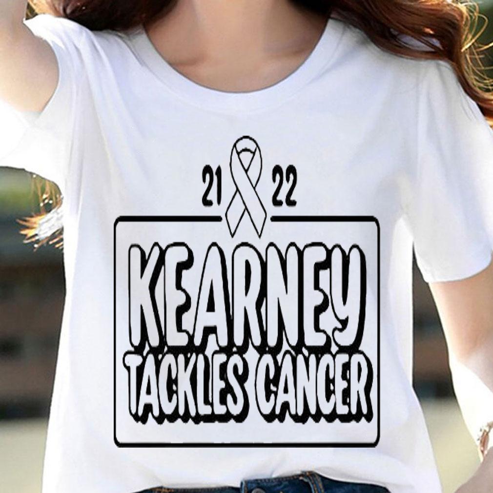 2021 Kearney Tackles Cancer T-shirt woman shirt