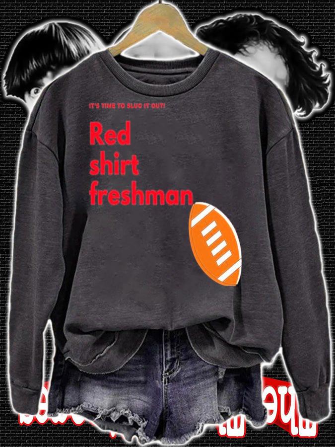 It's time to slug it out red shirt freshman shirt sweatshirt