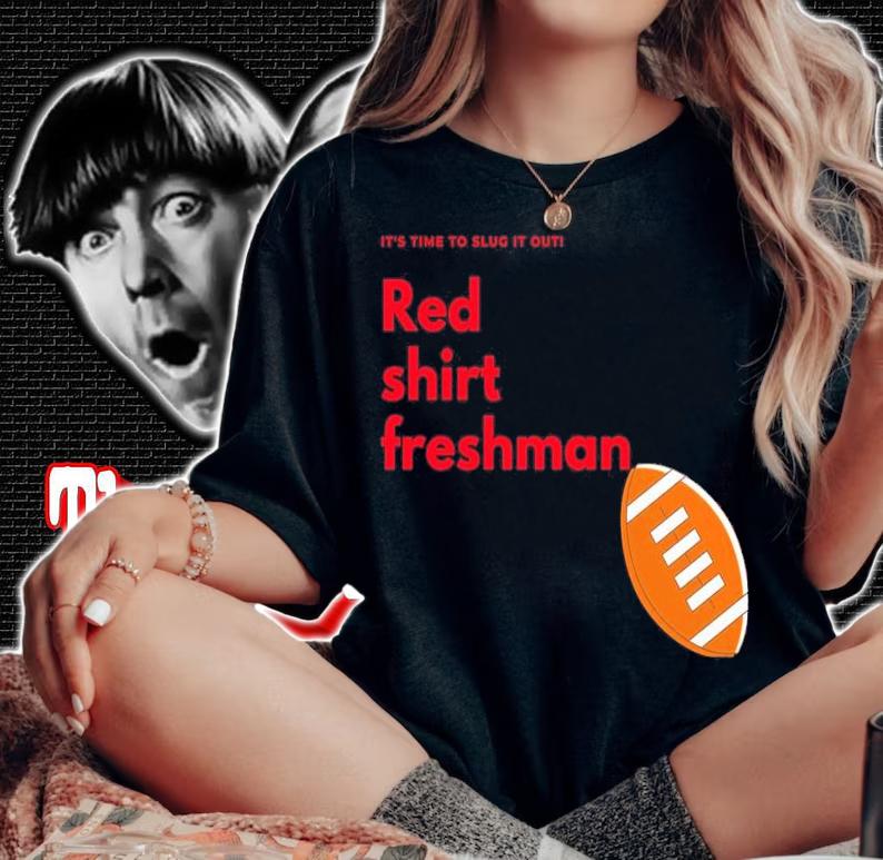 It's time to slug it out red shirt freshman shirt woman shirt