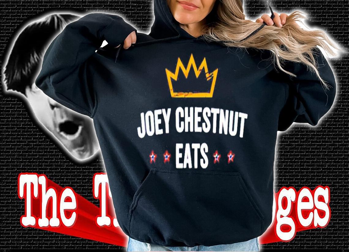 Joey Chestnut Eats shirt, hoodie, sweater and tank top hoodie