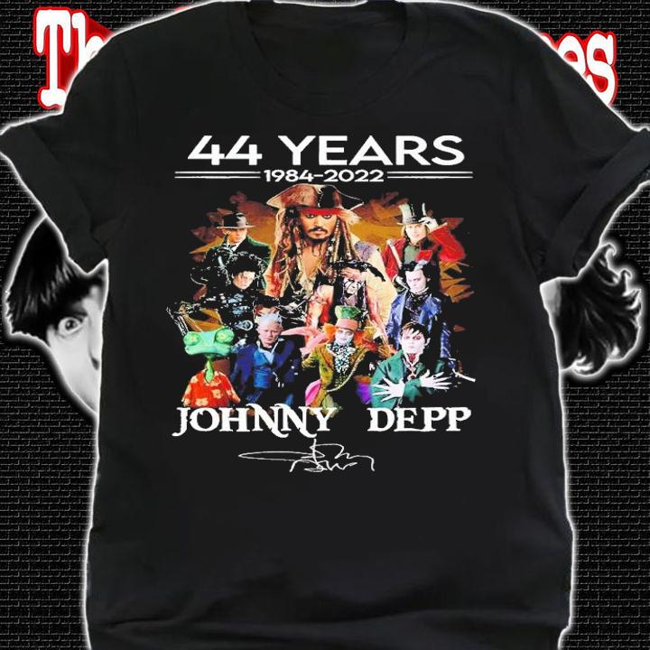 44 years 1984 2022 Johnny Depp signature shirt