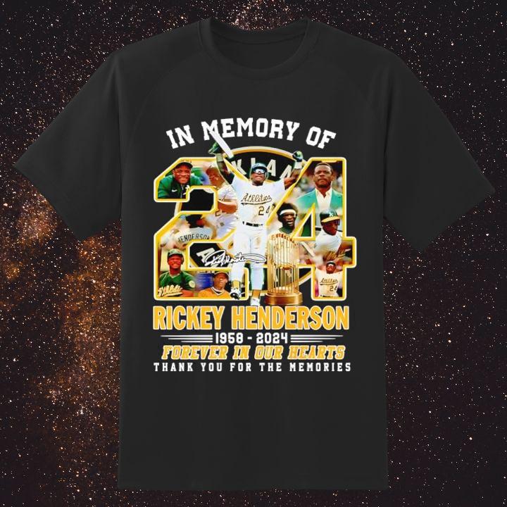Premium In The Memory Rickey Henderson 1958-2024 Oakland Athletics Forever In Our Heart T-Shirt