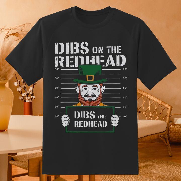 Leprechaun Dibs On The Redhead St. Patricks Day Drinking Mug Shot T-Shirt
